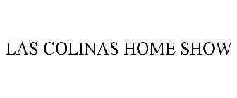 LAS COLINAS HOME SHOW