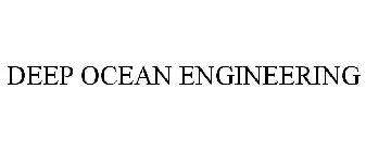 DEEP OCEAN ENGINEERING