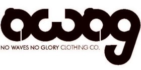 NWNG NO WAVES NO GLORY CLOTHING CO.