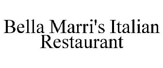 BELLA MARRI'S ITALIAN RESTAURANT