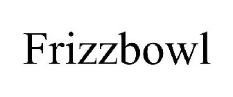 FRIZZBOWL