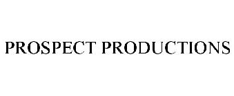 PROSPECT PRODUCTIONS