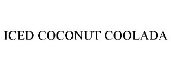 ICED COCONUT COOLADA