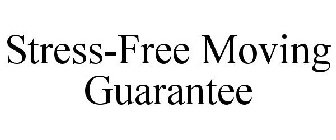 STRESS-FREE MOVING GUARANTEE