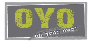 OYO ON YOUR OWN!