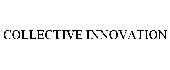 COLLECTIVE INNOVATION