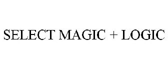 SELECT MAGIC + LOGIC