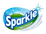 SPARKLE WITH THIRST POCKETS