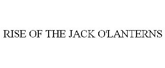 RISE OF THE JACK O'LANTERNS