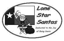 LONE STAR SANTAS DEDICATED TO THE JOY OF BEING SANTA