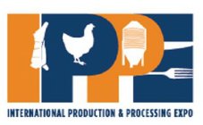 IPPE INTERNATIONAL PRODUCTION & PROCESSING EXPO