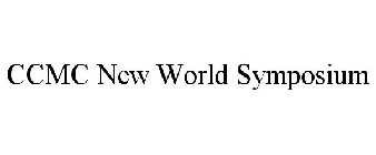 CCMC NEW WORLD SYMPOSIUM