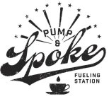 PUMP & SPOKE FUELING STATION