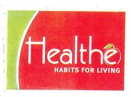 HEALTHE HABITS FOR LIVING