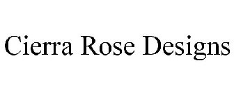 CIERRA ROSE DESIGNS