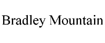 BRADLEY MOUNTAIN