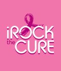 I ROCK THE CURE