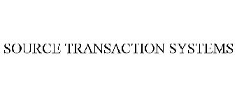 SOURCE TRANSACTION SYSTEMS