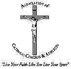 ASSOCIATION OF CATHOLIC COACHES & ATHLETES 
