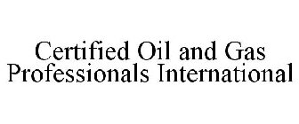 CERTIFIED OIL AND GAS PROFESSIONALS INTE