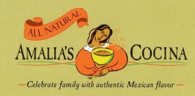ALL NATURAL AMALIA'S COCINA CELEBRATE FAMILY WITH AUTHENTIC MEXICAN FLAVOR
