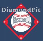 DIAMONDFIT BASEBALL