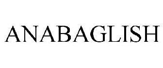 ANABAGLISH