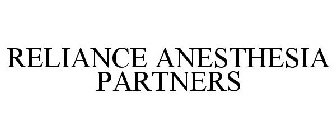 RELIANCE ANESTHESIA PARTNERS