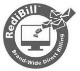 REDIBILL BRAND-WIDE DIRECT BILLING
