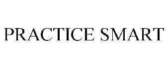 PRACTICE SMART