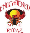 ENLIGHTENED MC RYDAZ