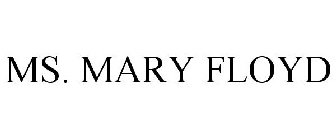 MS. MARY FLOYD