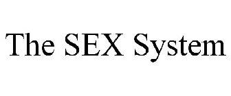 THE SEX SYSTEM