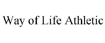 WAY OF LIFE ATHLETIC