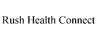 RUSH HEALTH CONNECT