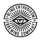 THE BLIND ENTHUSIASM BREWING COMPANY YEG AB