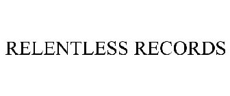 RELENTLESS RECORDS