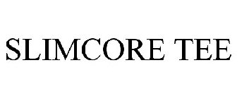 SLIMCORE TEE