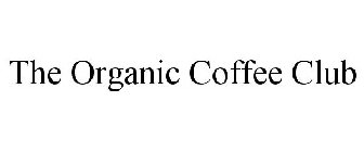 THE ORGANIC COFFEE CLUB