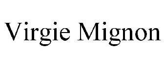 VIRGIE MIGNON