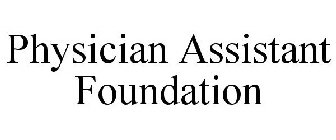 PHYSICIAN ASSISTANT FOUNDATION