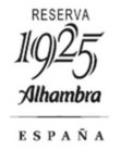 RESERVA 1925 ALHAMBRA ESPAÑA