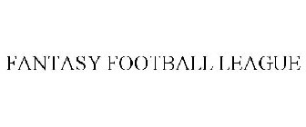 FANTASY FOOTBALL LEAGUE