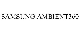 SAMSUNG AMBIENT360