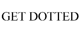 GET DOTTED