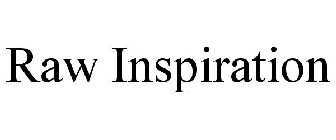 RAW INSPIRATION