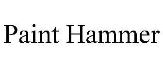 PAINT HAMMER