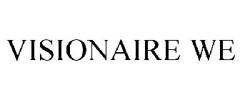 VISIONAIRE WE