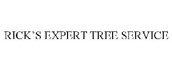 RICK'S EXPERT TREE SERVICE
