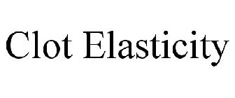 CLOT ELASTICITY